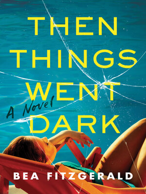 cover image of Then Things Went Dark
